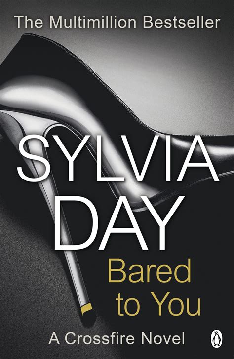 bared to you|Crossfire Series by Sylvia Day .